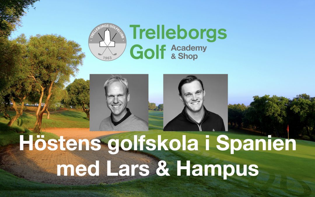 Lars & Hampus golfskola  i Spanien i höst
